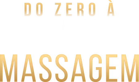 Do zero à primeira massagem